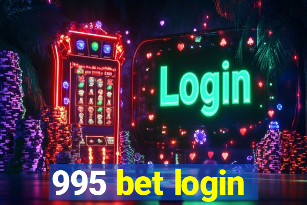 995 bet login